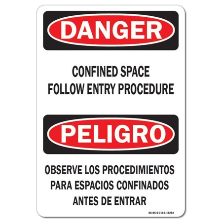 SIGNMISSION OSHA, Confined Space Follow Entry Procedure, bilingual, 18in X 12in Alum, 18" W, 12" H, Landscape OS-DS-A-1218-L-19293